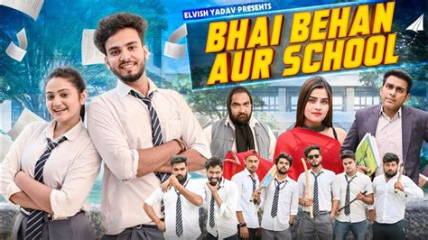 bhai behan|Bhai Bhen Aur School 